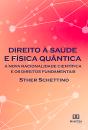 Direito À Saúde E Física Quântica - Preview