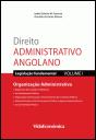 Direito Administrativo Angolano - Volume I - Preview