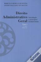 Direito Administrativo Geral - Tomo I