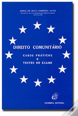 Capa do artigo Direito Comunitário - Casos Práticos e Testes de Exame
