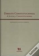 Direito Constitucional - A Justiça Constitucional