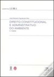 Direito Constitucional e Administrativo do Ambiente