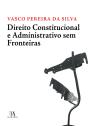 Direito Constitucional E Administrativo Sem Fronteiras - Preview