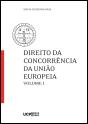 Direito da Concorrência da União Europeia - Volume I - Preview