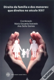 Capa do artigo Direito da Família e dos Menores: Que Direitos no Século XXI?