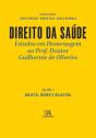 Direito da Saúde - Estudos em Homenagem ao Prof. Doutor Guilherme de Oliveira - Preview