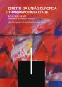 Direito da União Europeia e Transnacionalidade - Preview