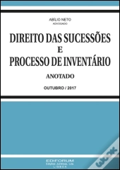 Direito das Sucessões e Processo de Inventário - Anotado