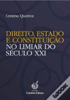 Direito, Estado e Constituição no Limiar do Século XXI