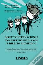 Direito Internacional dos Direitos Humanos e Direito Biomédico
