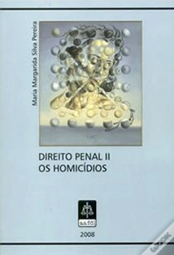 Capa do artigo Direito Penal II - Os Homicídios