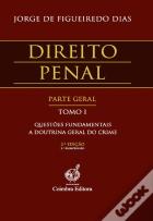 Direito Penal - Parte Geral - Tomo I