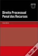 Direito Processual Penal dos Recursos