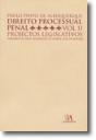 Direito Processual Penal, Volume II - Projectos Legislativos - Preview