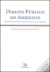Capa do artigo Direito Público do Ambiente, Diagnose e Prognose da Tutela Processual da Paisagem