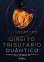 Direito Tributário Quântico - 1ª Ed-2025 - Preview