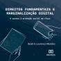 Direitos Fundamentais E Marginalização Digital - Preview