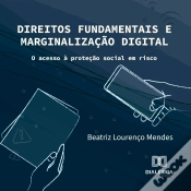 Capa do artigo Direitos Fundamentais E Marginalização Digital
