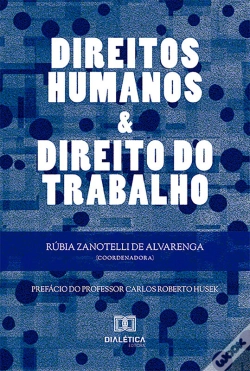 Capa do artigo Direitos Humanos E Direito Do Trabalho