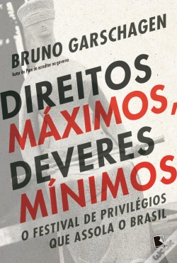 Capa do artigo Direitos Máximos, Deveres Mínimos