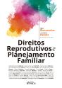 Direitos Reprodutivos E Planejamento Familiar - Preview
