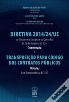 Diretiva 2014/24/UE Comentada e Transposição para o Código dos Contratos Públicos | Nótulas