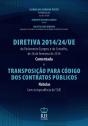 Diretiva 2014/24/UE Comentada e Transposição para o Código dos Contratos Públicos | Nótulas - Preview