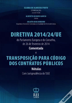 Capa do artigo Diretiva 2014/24/UE Comentada e Transposição para o Código dos Contratos Públicos | Nótulas