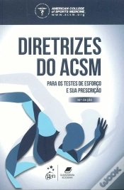 Capa do artigo Diretrizes do ACSM para os Testes de Esforço e sua Prescrição