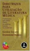 Diretrizes para Utilização de Literatura Médica