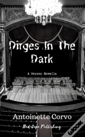 Dirges In The Dark