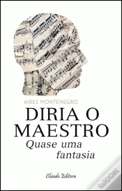 Capa do artigo Diria o Maestro