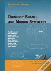 Dirichlet Branes And Mirror Symmetry