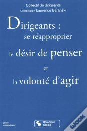 Capa do artigo Dirigeants : Se Réapproprier Le Désir De Penser Et La Volonté D