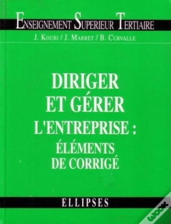 Capa do artigo Diriger Et Gérer L'Entreprise :  Corrigés