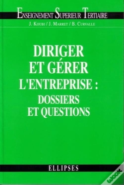 Capa do artigo Diriger Et Gérer L'Entreprise : Dossiers Et Questions