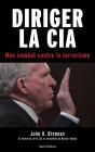 Diriger La Cia - Mon Combat Contre Le Terrorisme - Preview