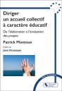 Diriger Un Accueil Collectif À Caractère Éducatif : De L'Élaboration À L'Évaluation Des Projets - Preview