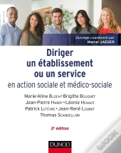 Diriger Un Établissement Ou Un Service En Action Sociale Et Médico-Sociale