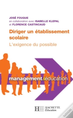 Capa do artigo Diriger Un Établissement Scolaire : L'Exigence Du Possible