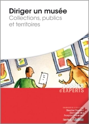 Capa do artigo Diriger Un Musée ; Collections, Publics Et Territoires