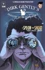 Dirk Gently'S Holistic Detective Agency: A Spoon Too Short - Preview