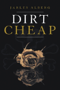 Dirt Cheap - Preview