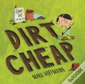 Dirt Cheap