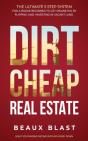 Dirt Cheap Real Estate: The Ultimate 5 S - Preview