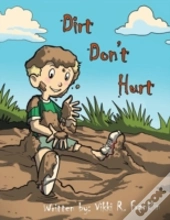 Dirt Don'T Hurt