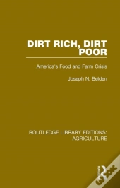 Dirt Rich, Dirt Poor