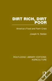 Dirt Rich, Dirt Poor