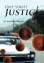 Dirt Street Justice - Preview
