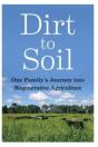 Dirt To Soil - Preview